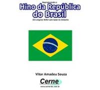 Reproduzindo O Hino Da República Do Brasil Em Arquivo Wav Com Base N