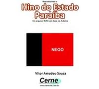 Reproduzindo O Hino Do Estado Da Paraíba Em Arquivo Wav Com Base No