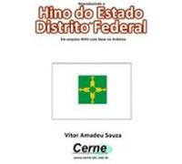 Reproduzindo O Hino Do Estado Do Distrito Federal Em Arquivo Wav Com