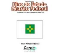 Reproduzindo O Hino Do Estado Do Distrito Federal Em Arquivo Wav Com