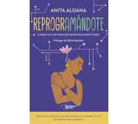 Reprogramándote: Cambia el chip para ser quien realmente eres