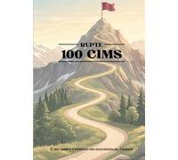 Repte 100 cims: El meu quadern d’aventures com excursionista per Catalunya