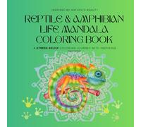 Reptile & Amphibian Life Mandala Coloring Book (Mandala Coloring Book Series)