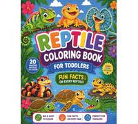 Reptile Coloring Book for Toddlers: Fun and Educational Reptile Coloring Pages with Reptile Facts