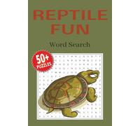 Reptile Fun Word Search Puzzle Book: Puzzles with Easy To Read Print about Reptiles, Lizards, Snakes and More | 6x9 inches, 110 pages | 50+ Games … Gifts for Vacations, Holidays and Relaxation