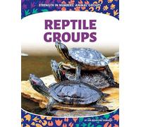 Reptile Groups (Strength in Numbers: Animal Groups)