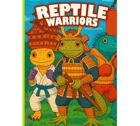 Reptile MMA Warriors Coloring Book for Adults: Lizards, Crocodiles, Alligators, Geckos & Dragons in Karate, Wrestling, War & Mixed Martial Arts ... in Martial Arts and Ancient Battle Settings