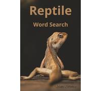 Reptile Word Search: 6x9 Inch Reptile Word Search Book | 50+ Easy-to-Read Print Puzzles About Snakes, Lizards & Wildlife | Ultimate Word Search ... Nature Enthusiasts | Unique Gift for All Ages
