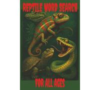 Reptile Word Search: Word Searches with easy-to-read print about, lizards, Snakes, Geckos and related themes | 6x9 inches, 110 pages | 50+ Puzzles... ... Holidays and queit moments Paperback