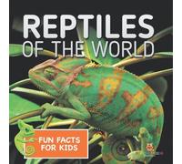 Reptiles of the World Fun Facts for Kids