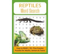 Reptiles Word Search: Slither, Crawl, and Scurry Your Way to Finding These Creatures! | Easy to Read Words | 6x9 inches | 120 pages | 55+ Puzzles with 15 words each
