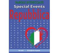 Repubblica - Parole Intrecciate: Passatempo senza schermo per relax e concentrazione (Parole Intrecciate - Special Events)