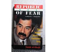 Republic of Fear: The Inside Story of Saddam's Iraq (New Introduction)