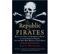[Republic of Pirates] [Colin Woodward] [September, 2008]
