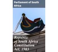 Republic Of South Africa Constitution Act 1983 (ebook)