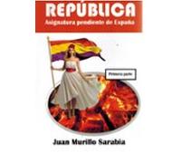 República. Asignatura Pendiente De España.