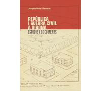 República i Guerra Civil a Girona (Publicacions de l'Institut Català de Recerca en Patrimoni Cultural (ICRPC))