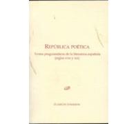 Republica Poetica.textos Programaticos De La Literatura Española