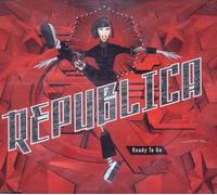 Republica - Ready to Go [Import]