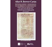 REPUBLICANISMO Y DEMOCRACIA EN LOS ORIGENES DE LA INDEPENDENCIA DE LAS AMERICAS. La influencia del Common Sense de Thomas Paine. Con ocasión del 250 ... (1776-2026) y de los 215 años de la Indep
