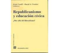 Republicanismo Y Educacion Civica: ¿mas Alla Del Liberalismo?