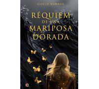 RÉQUIEM DE UNA MARIPOSA DORADA