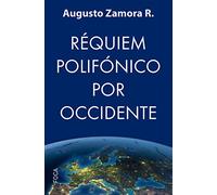 Réquiem polifónico por Occidente: 165 (Investigación)