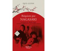 Réquiem por Nagasaki | Paul Glynn