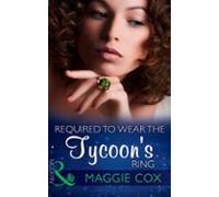 Required To Wear The Tycoons Ring (ebook)