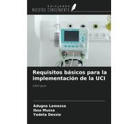 Requisitos básicos para la implementación de la UCI: Libro guía