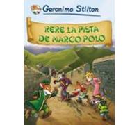 Rere La Pista De Marco Polo (ebook)