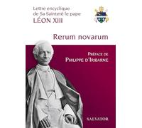 Rerum novarum: Lettre encyclique de Sa Sainteté le pape Léon XIII