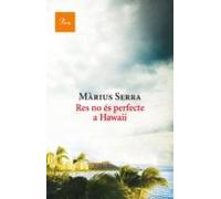 Res No Es Perfecte A Hawaii