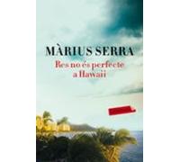 Res No Es Perfecte A Hawaii