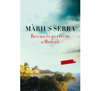 Res no és perfecte a Hawaii (LABUTXACA)