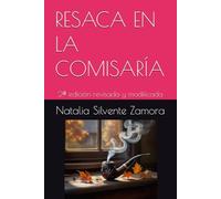 RESACA EN LA COMISARÍA