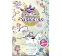 Rescatadores d'Unicorns 2 - Viatge al país de les fades: De l'univers d'Unicòrnia (Montena)