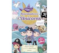 Rescatadores d'Unicorns 4 - Viatge al País dels Pirates: Un llibre màgic, de l'univers Unicòrnia, amb purpurina a la coberta!