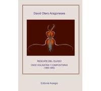 Rescate del olvido. Once violinistas y compositoras (1850-1950)