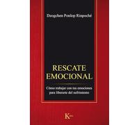 Rescate emocional: Cómo trabajar con tus emociones para liberarte del sufrimiento – Kairos