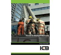 Rescate en Altura para Bomberos (Seguridad y Medio Ambiente)