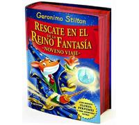 Rescate en el Reino de la Fantasía. Noveno viaje: Noveno viaje: 9 (Geronimo Stilton)