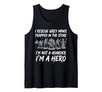 Rescate Minis Grises atrapados en No Soy un acaparador, Soy un héroe Camiseta sin Mangas