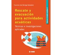 RESCATE Y EVACUACIÓN PARA ACTIVIDADES NÁUTICAS: Técnicas e investigaciones aplicadas