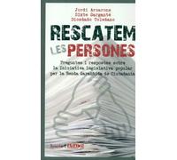 RESCATEM LES PERSONES: Preguntes i respostes sobre la Iniciativa legislativa popular per la Renda Garantida de Ciutadania (ASACO)