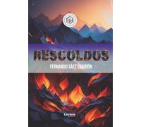 Rescoldos: 01 (Desarrollo personal)