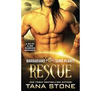 Rescue: A Sci-Fi Alien Warrior Romance (Barbarians of the Sand Planet)