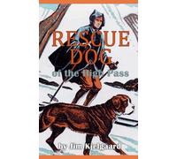 Rescue Dog of the High Pass