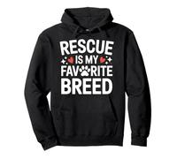 Rescue is My FAV Breed Cute Animal Shelter Trabajador voluntario Sudadera con Capucha