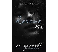 Rescue Me: A Short Story